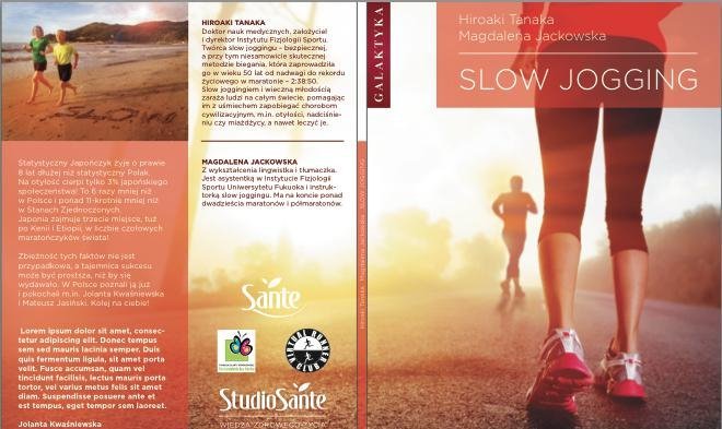 Slow Jogging. Japoński sposób na bieganie, zdrowie i życie